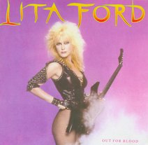    . Lita Ford: OUT FOR BLOOD 1983