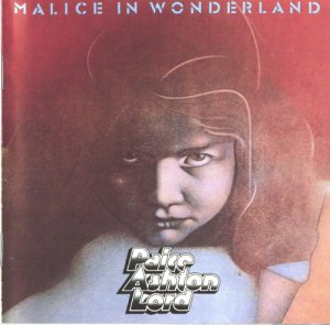 Paice Ashton Lord - Malice In Wonderland (1976)