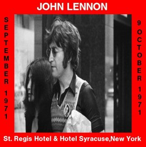 9  1971  John Lennon - Syracuse, NY - 10-09-71.   John Lennon & Friends 1971