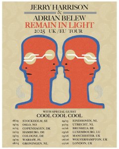 REMAIN IN LIGHT UK/EUROPEAN TOUR ANNOUNCE