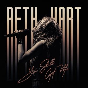    Beth Hart 2024 You Still Got Me