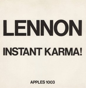    : Instant Karma!  