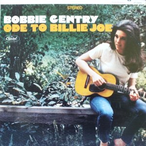   .. Dark Country - Ode to Billie Joe - Bobbie Gentry - 1967. 