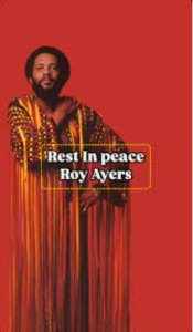 Roy Ayers (10.09.1940  04.03.2025) 