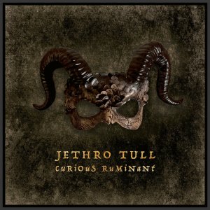JETHRO TULL 2025 Curious Ruminant