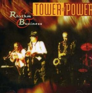 TOWER OF POWER 1997 Rhythm & Business