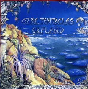 OZRIC TENTACLES 1990 Erpland