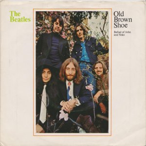   :     The Ballad Of John And Yoko/ Old Brown Shoe