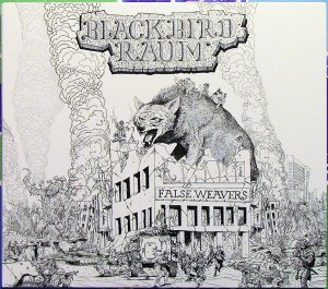  Blackbird Raum  False Weavers 2013  https://www.youtube.com/watch?v=RC9YjcHMx7A