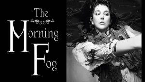 The Morning Fog (Hounds Of Love, 1985)
