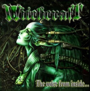 WITCHCRAFT 2008 The Voice From Inside...
