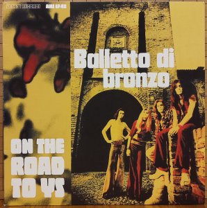IL Balleto Di Bronzo - YS (1972) 