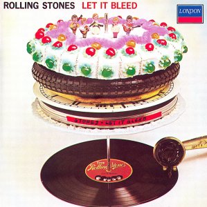 The Rolling Stones Let It Bleed.  1969- .