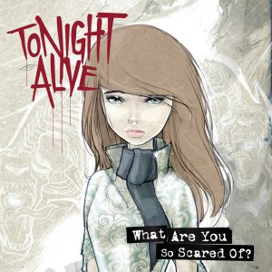 Tonight Alive.    .   .