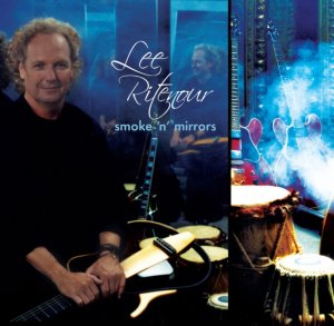Lee RITENOUR 2006 Smoke 'n' Mirrors