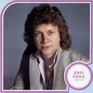 John Lodge ( (20 July 1943  10 October 2025),   Moody Blues) - RIP. 