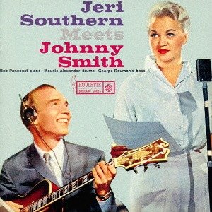 Jeri Southern, Johnny Smith - Jeri Southern Meets Johnny Smith (1958)