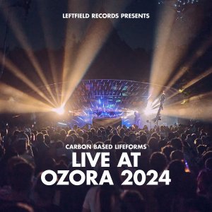 CARBON BASED LIFEFORMS  Live at Ozora, 2024
