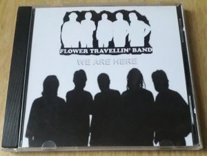 FLOWER TRAVELIN' BAND  We Are Here 2008