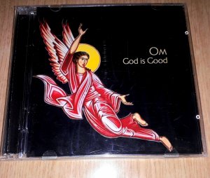 OM  God Is Good 2009