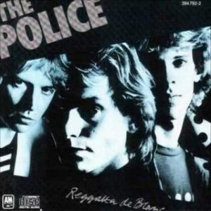 The Police - Reggatta de Blanc (2003 Remaster)