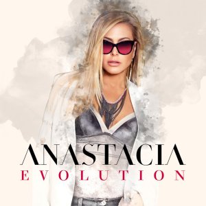 ANASTACIA 2017 Evolution