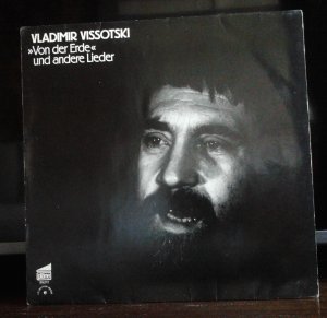 Vladimir Vissotski - Von Der Erde« Und Andere Lieder (88 212)