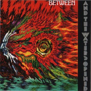 BETWEEN � And the Waters Opened, 1973