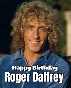 Happy Birthday, Roger Daltry!