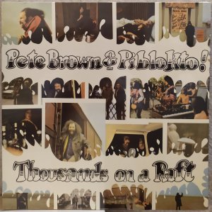 Pete Brown & Piblokto_Thousand On A Raft