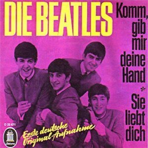 14 ����� 1964: ������������: Komm, Gib Mir Deine Hand, Sie Liebt Dich