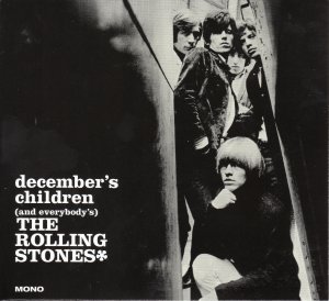 �4 ������� 1965 ���� � ��� ����� ��� ����� ������. �December�s Children (and Everybody�s)� ������� ���������� ������ � ������, � � ����������� ������� �When Blue Turns to Grey�, ������� ���� ���, �������� ������, ��� � �������� ����������� ���������� �