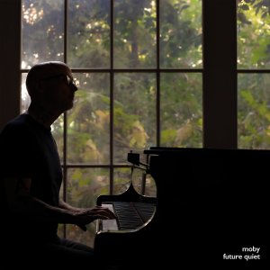 Moby - Future Quiet, 2026.  