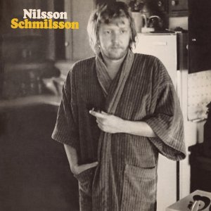 ��� ��� ������� �������, Harry Nilsson - Nilsson Schmilsson. ��� ���������; ������ �� ���, ������ �� ����, ��� ����� ������� �������� ��� ��� ���� � ��� ��� ������ ��������� � ��� ����?. ������, ��������� ����� ������� �� ������� ���, � �� ��� ���� ��� �������, ��������� ������� ����������, � ��� � �������� ������� �������. � �������� ��������������, � ������� ��� ������������. ���� ������������� � ���, ��� ������ �� ����� �������� �������� ������������� �������.