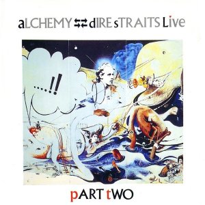 DIRE STRAITS 1984 Alchemy. Part Two