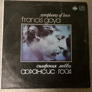Francis GOYA 1982 Symphony Of Love