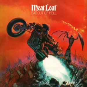 12. Meat Loaf & Jim Steinman: Bat Out of Hell (1977)