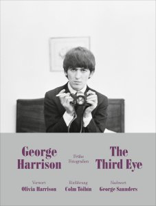 George Harrison, Colm Tóibín - George Harrison: The Third Eye 