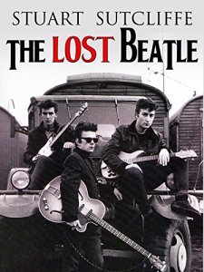 Stuart Sutcliffe: The Lost Beatle / ������ ��������: ���������� ����