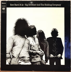 Big Brother And The Holding Company_ How Hard It Is_'71Holl  ��� ������ �������... 