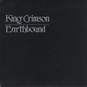 KING CRIMSON 1972 Earthbound