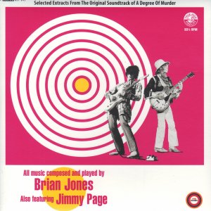 �Brian Jones Also Featuring Jimmy Page � Selected Extracts From The Original Soundtrack Of A Degree Of Murder�.