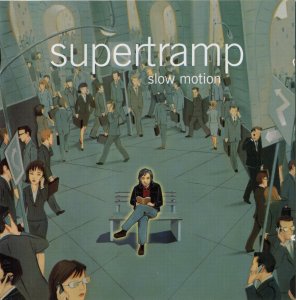 SUPERTRAMP 2002 Slow Motion