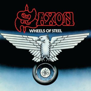 Saxon - Wheels of Steel (1980)