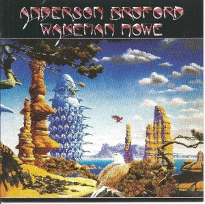 Anderson Bruford Wakeman Howe - Anderson Bruford Wakeman Howe