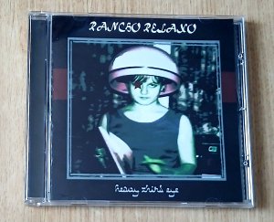 RANCHO RELAXO  Heavy Third Eye 2009