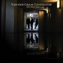 Today marks 10 years since Van der Graaf Generator's Do Not Disturb. 