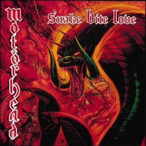 Motörhead � Snake Bite Love 