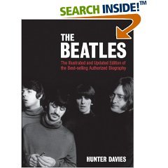 The Beatles: Illustrated and Updated Edition (Paperback) by Hunter Davies