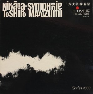       ,        .   «Nirvãna-Symphonie»   1962 .  « »       .              ,      .